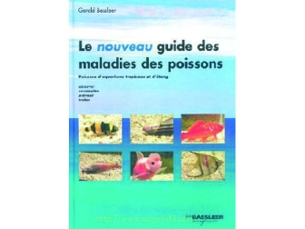 LE NOUVEAU GUIDE DES MALADIES DES POISSONS 