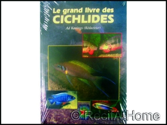 LE GRAND LIVRE DES CICHLIDES 